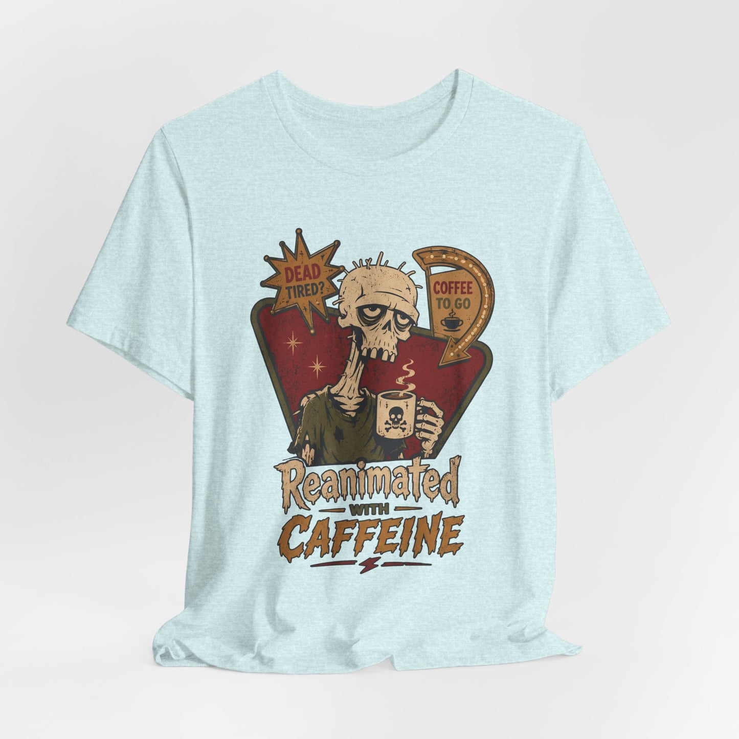 Diner Reanimated With Caffeine t-shirt